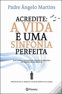 Capa do artigo Acredite: A Vida é uma Sinfonia Perfeita