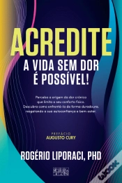 Capa do artigo Acredite - A Vida Sem Dor é Possível!