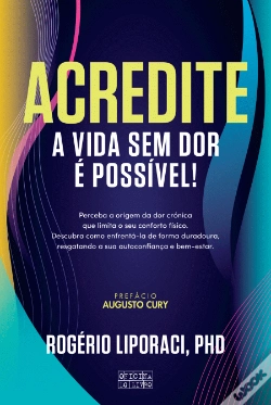 Capa do artigo Acredite - A Vida Sem Dor é Possível!