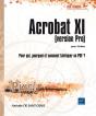 Acrobat Xi Pour Pc/Mac (Version Pro) ; Pour Qui, Pourquoi Et Comment Fabriquer Un Pdf ? - Preview