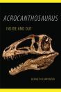 Acrocanthosaurus Inside And Out - Preview