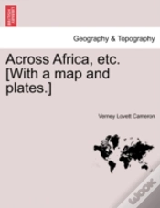 Capa do artigo Across Africa, Etc. (With A Map And Plates.)