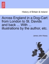Across England In A Dog-Cart From London