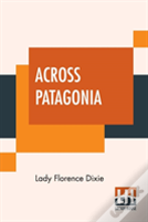 Across Patagonia