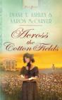 Across The Cotton Fields - Preview