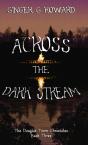 Across The Dark Stream - Preview