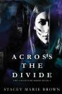 Across The Divide - Preview