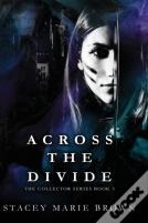 Across The Divide