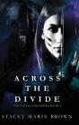 Across The Divide - Preview