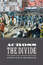 Across The Divide - Preview