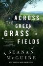 Across The Green Grass Fields - Preview