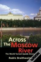 Across The Moscow River