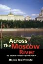 Across The Moscow River - Preview