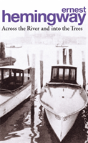 Across The River And Into The Trees - Preview