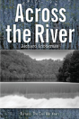 Across The River - Preview