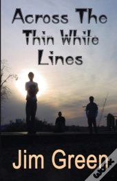 Across The Thin White Line