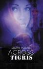 Across The Tigris - Preview
