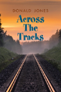 Across The Tracks - Preview