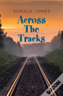 Across The Tracks