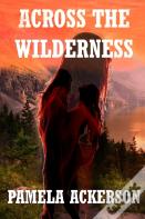 Across The Wilderness