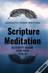 Acrostic Poem Writing Scripture Meditation Activity Book For Men Iii