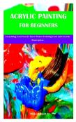 Acrylic Painting For Beginners