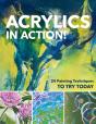 Acrylics In Action! - Preview