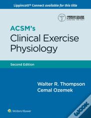 Acsm'S Clinical Exercise Physiology