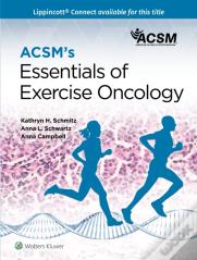 Acsm'S Essentials Of Exercise Oncology