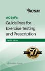 Acsm'S Guidelines For Exercise Testing And Prescription - Preview