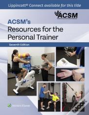 Acsm'S Resources For The Personal Trainer