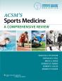 Acsm'S Sports Medicine: A Comprehensive Review - Preview