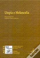 Act 5. Utopia e Melancolia