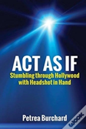Act As If