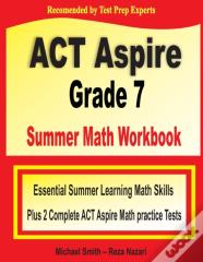 Act Aspire Grade 7 Summer Math Workbook