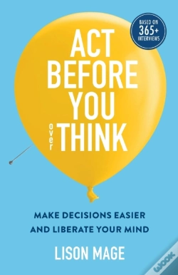 Capa do artigo Act Before You Overthink