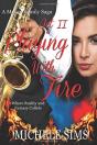 Act Ii. Playing With Fire - Preview