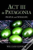 Act Iii In Patagonia