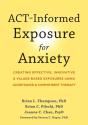 Act-Informed Exposure For Anxiety - Preview