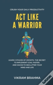 Act Like A Warrior