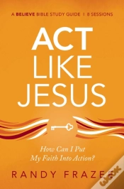 Capa do artigo Act Like Jesus Bible Study Guide