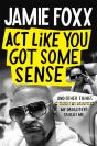 Act Like You Got Some Sense - Preview