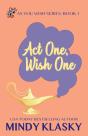Act One, Wish One - Preview