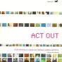 Act Out - Preview