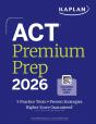Act Premium Prep 2026: Includes 5 Full Length Practice Tests, 100s Of Practice Questions + 1 Year Access To Online Quizzes And Video Instruction - Preview