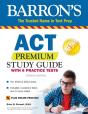 Act Premium Study Guide With 6 Practice Tests - Preview