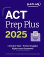 Act Prep Plus 2025: Study Guide Includes 5 Full Length Practice Tests, 100s Of Practice Questions, And 1 Year Access To Online Quizzes And Video Instr - Preview