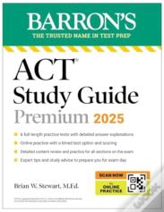 Act Study Guide Premium, 2025: 6 Practice Tests + Comprehensive Review + Online Practice