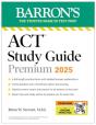 Act Study Guide Premium, 2025: 6 Practice Tests + Comprehensive Review + Online Practice - Preview