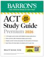 Act Study Guide Premium, 2026: 6 Practice Tests + Comprehensive Review + Online Practice For The New Enhanced Act - Preview